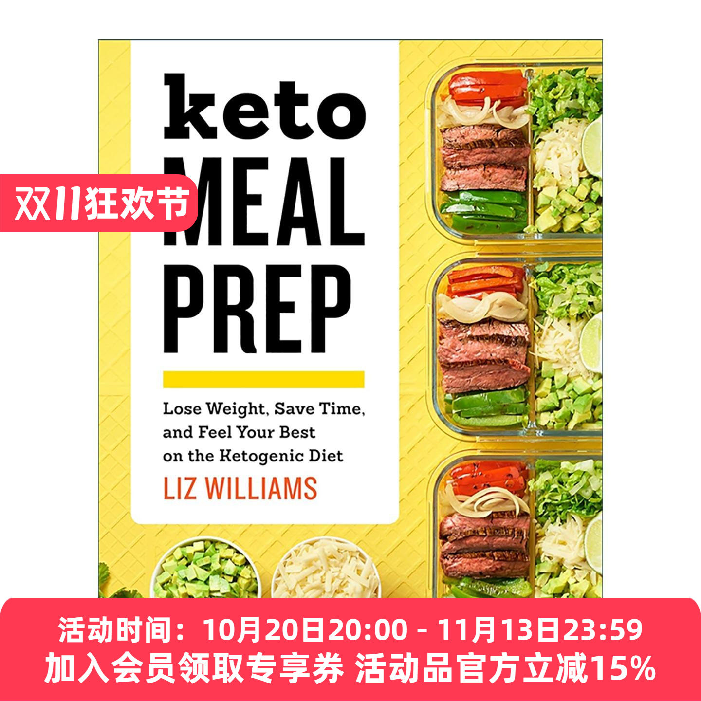 英文原版 Keto Meal Prep 生酮餐准备指南 省时健康美食食谱 饮食计划 减肥 Liz Williams 英文版 进口英语原版书籍