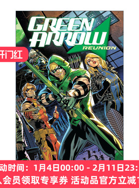 绿箭侠 卷一 重聚 英文原版 Green Arrow Vol. 1: Reunion  DC漫画 Joshua Williamson 英文版 进口英语原版书籍
