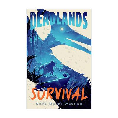 英文原版 The Deadlands Survival 死亡之地3 生存 动物恐龙小说 英文版 进口英语原版书籍