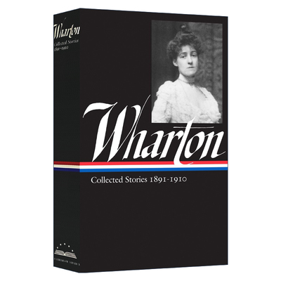 伊迪丝华顿 英文原版小说 Edith Wharton Collected Stories Vol 1 1891-1910 故事集第一卷 精装 英文版 进口英语原版书籍