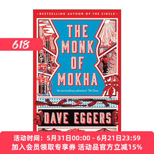 英文原版 The Monk of Mokha 摩卡僧侣的咖啡炼金之旅 戴夫·艾格斯 也门咖啡复兴之旅 英文版 进口英语原版书籍