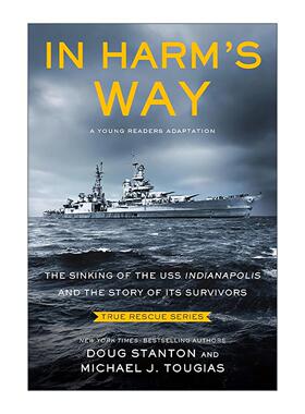 英文原版 In Harm's Way 印第安纳波利斯沉没 青少年版 真实营救系列 英文版 进口英语原版书籍