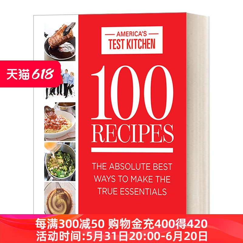 英文原版 100 Recipes The Absolute Best Ways To Make The True Essentials 100个制作真正必需食品的绝佳食谱 英文版进口英语书