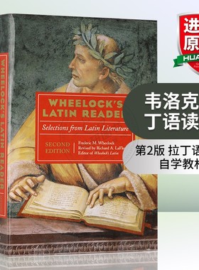 韦洛克拉丁语读物 第2版进口英文原版 Wheelock’s Latin Reader 收录大量古典拉丁语作家原文赏读拉丁语词汇自学教材书籍大学教辅