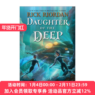 深海的女儿 英文原版 Daughter of the Deep 波西杰克逊作者Rick Riordan 青少年奇幻小说 英文版 进口英语原版书籍