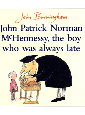 英文原版 John Patrick Norman McHennessy 迟到大王 约翰·伯宁罕绘本 平装 英文版 进口英语原版书籍