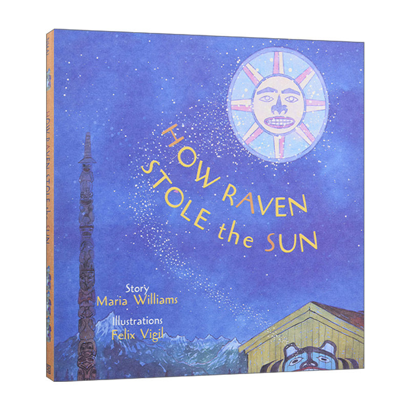 乌鸦如何偷走太阳 英文原版 How Raven Stole the Sun 精装 英文版 进口英语原版书籍