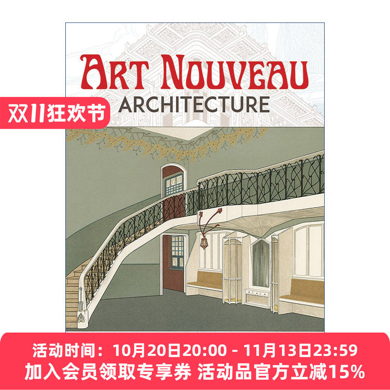 新艺术运动建筑 英文原版 Art Nouveau Architecture 室内规划装饰设计 R. Beauclair 英文版 进口英语原版书籍