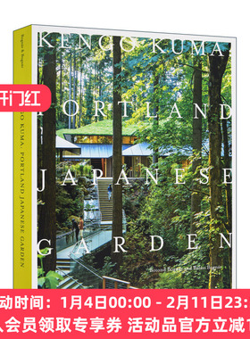隈研吾和波特兰日本花园 英文原版 Kengo Kuma Portland Japanese 精装 英文版 进口英语原版书籍