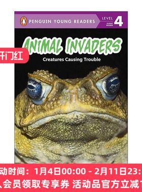 英文原版 Animal Invaders Creatures Causing Trouble 动物入侵者 造成麻烦的生物 企鹅青少分级阅读4级 进口英语原版书籍