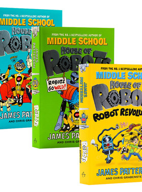 英文原版 House of Robots Go Wild 机器人之家系列3册 儿童科幻小说课外章节桥梁读物 James Patterson作品 英文版 进口英语书籍