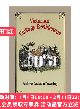 英文原版 Victorian Cottage Residences 维多利亚时代的别墅住宅 建筑装饰设计插图指南 美国风景园林奠基人安德鲁·杰克逊·唐宁