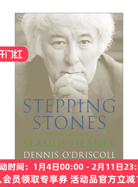 英文原版 Stepping Stones Interviews with Seamus Heaney 踏脚石 诺贝尔文学奖得主希尼的一部系统性回忆录和总结性谈艺录
