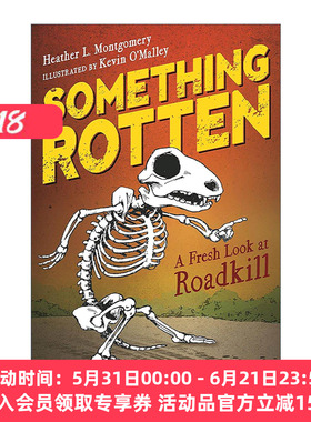 英文原版 Something Rotten 腐烂的东西 关于路杀动物的真相 青少年科普读物 英文版 进口英语原版书籍