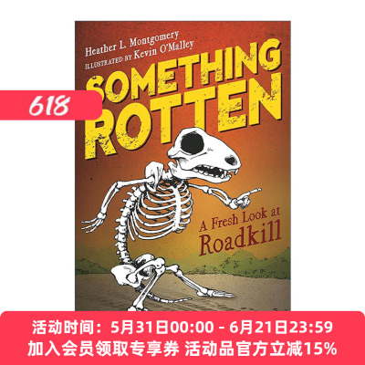 英文原版 Something Rotten 腐烂的东西 关于路杀动物的真相 青少年科普读物 英文版 进口英语原版书籍