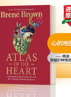 心的地图集 精装 英文原版 Atlas of the Heart Mapping Meaningful Connection and the Language of Human Experience 英文版