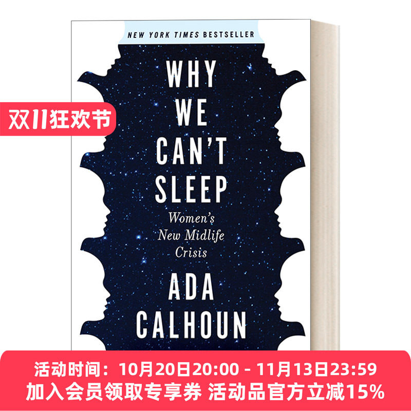 我们为何失眠 英文原版 Why We Can't Sleep 中年女性的新危机 Ada Calhoun 英文版 进口英语原版书籍