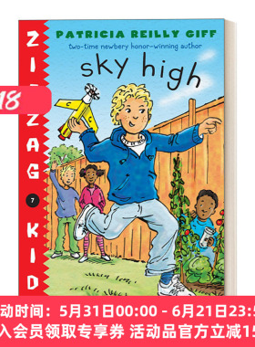 英文原版 Sky High Zigzag Kids 07 锯齿孩子系列7 儿童章节桥梁故事书 纽伯瑞奖得主Patricia Reilly Giff 英文版 进口英语原版书