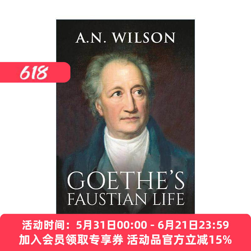 英文原版 Goethe 歌德传 浮士德人生 精装 A·N·威尔森 英文版 进口英语原版书籍