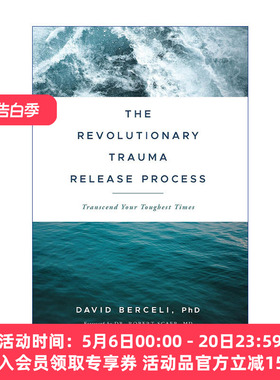 英文原版 The Revolutionary Trauma Release Process 心灵创伤的疗愈力量 TRE释放压力创伤运动法 David Berceli进口英语原版书籍