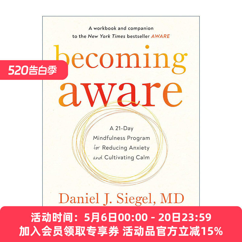 英文原版 Becoming Aware 变得有意识 21天减少焦虑和培养平静的正念计划 全脑教养法作者Daniel J. Siegel 英文版 进口英语书籍