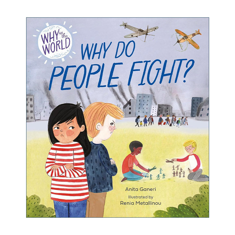 英文原版 Why in the World Why Do People Fight 世界奇思 为什么人们会打架 儿童科普百科精装绘本 英文版 进口英语原版书籍