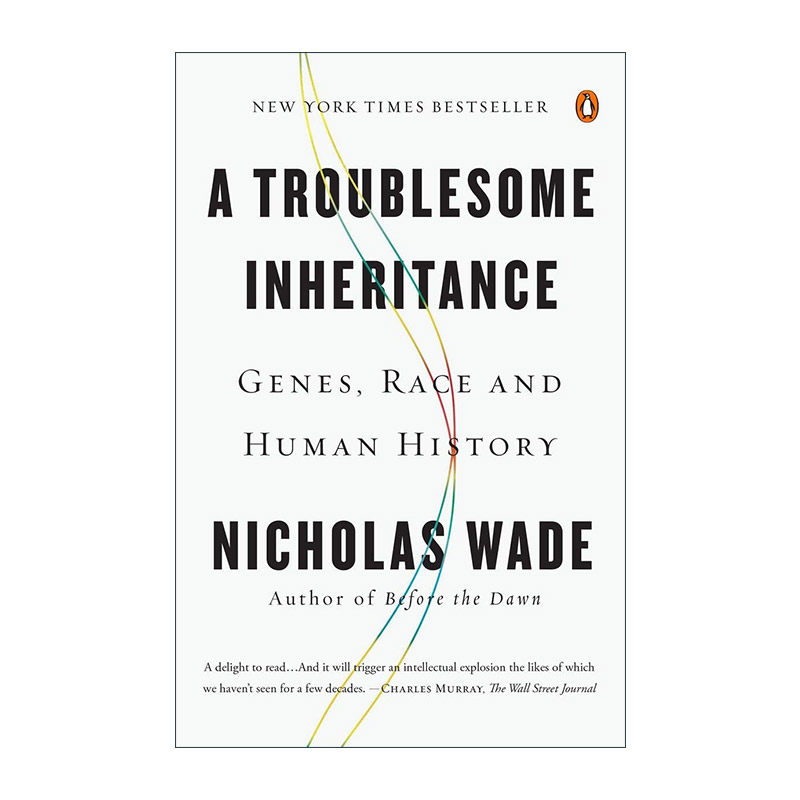 英文原版 A Troublesome Inheritance 天生的烦恼 基因 种族与人类历史 Nicholas Wade 英文版 进口英语原版书籍