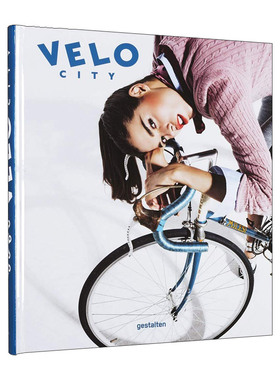 英文原版 Velo City 维洛城 自行车文化与城市生活 特色自行车组装设计 精装 英文版 进口英语原版书籍
