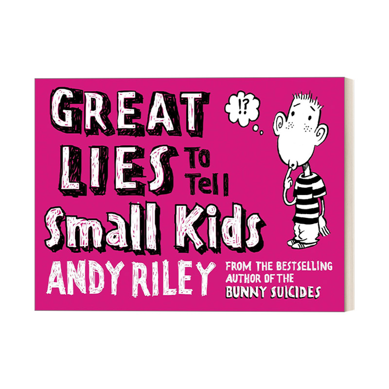 英文原版 Great Lies to Tell Small Kids 骗小孩的大谎言1 家庭教育 黑色幽默 找死的兔子 Andy Riley 英文版 进口英语原版书籍