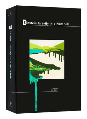 爱因斯坦引力导论 英文原版 Einstein Gravity in a Nutshell 丛书 精装 英文版 进口英语原版书籍