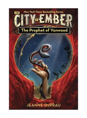 英文原版 The Prophet of Yonwood City of Ember 04 微光城市系列4 先知 Jeanne DuPrau 英文版 进口英语原版书籍
