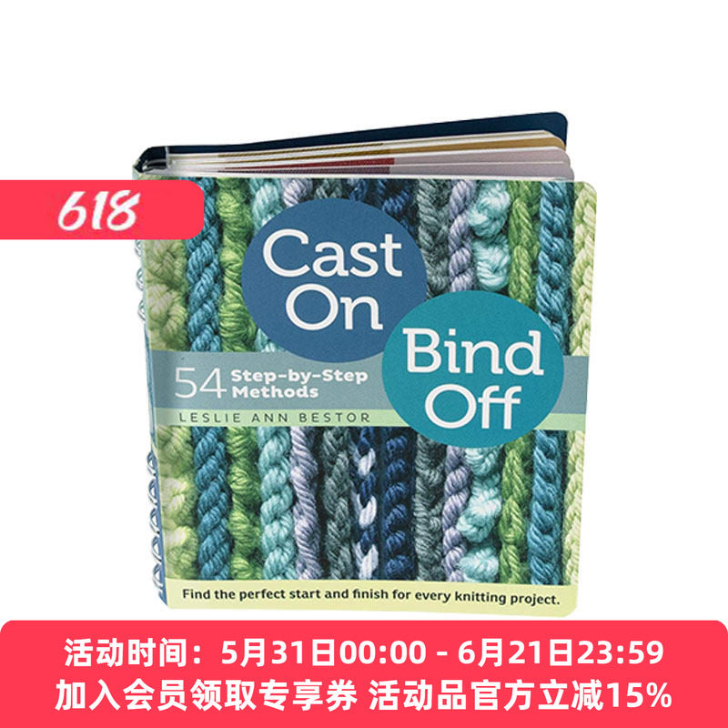 英文原版 Cast On  Bind Off 起针收针 54步法 为每一次编织找到完美的开始和结束 Leslie Ann Bestor 英文版 进口英语原版书籍