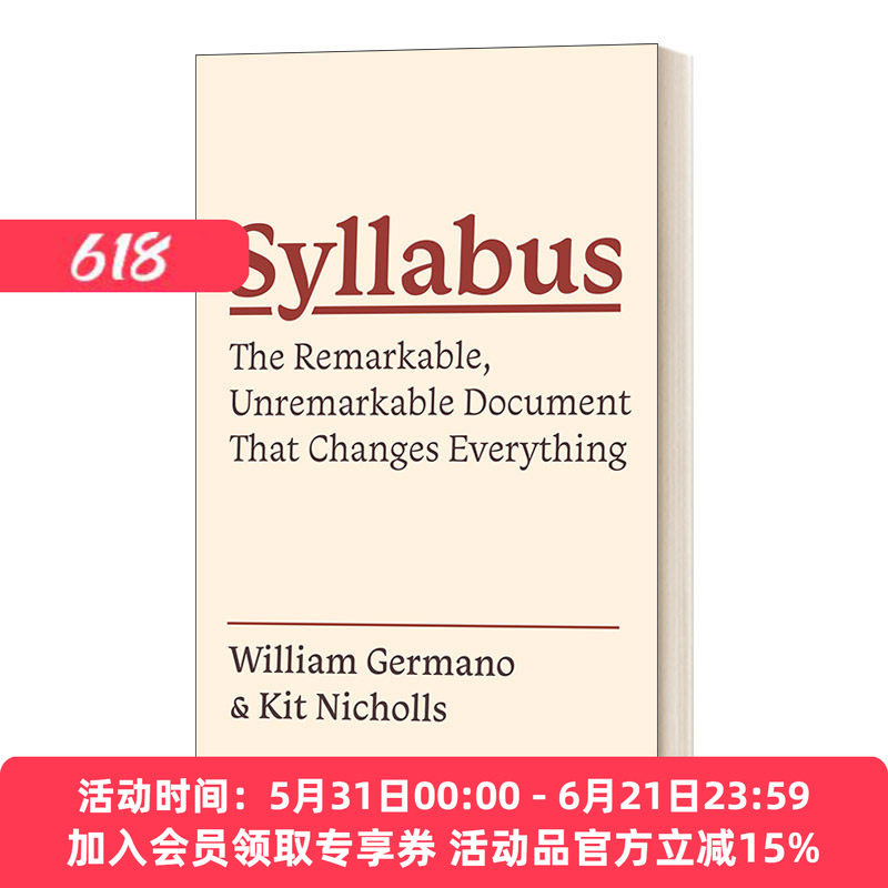 教学大纲 英文原版 Syllabus The Remarkable, Unremarkable Document That Changes Everything 大学课程中至关重要的文件 英文版