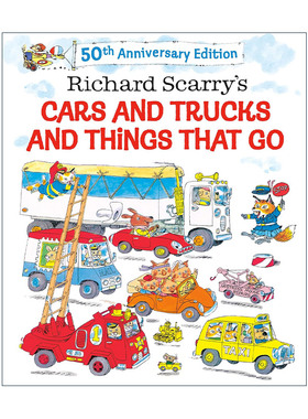 英文原版 Richard Scarry's Cars and Trucks and Things That Go 理查德斯凯瑞 交通工具 50周年纪念版 儿童精装绘本 英文版