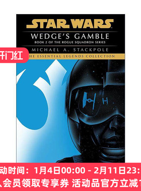 英文原版 Wedge's Gamble Star Wars Legends Rogue Squadron 2韦奇的赌博 星球大战传奇 侠盗中队2 科幻小说Michael A. Stackpole