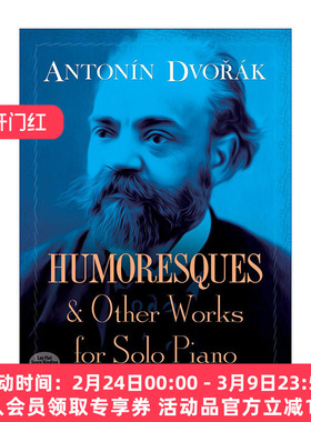 英文原版 Humoresques and Other Works for Solo Piano 德沃夏克幽默曲集与其他钢琴独奏作品集 Antonin Dvorak 进口英语原版书籍