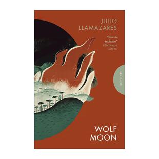 英文原版 Wolf Moon 月夜狼影 胡里奥·亚马萨雷斯 当代西班牙文学 Julio Llamazares 英文版 进口英语原版书籍