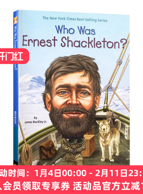 谁是欧内斯特 英文原版 Who Was Ernest Shackleton 谁是欧内斯特·萨克里顿 探险家系列 南极 英文版 进口英语原版书籍