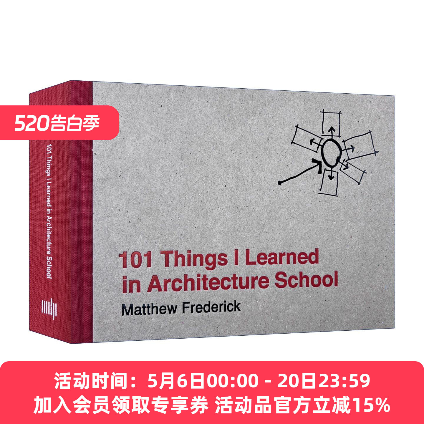 我在建筑学院学到的101件事 英文原版 101 Things I Learned in Architecture School Matthew Frederick 设计教学 英文版进口书