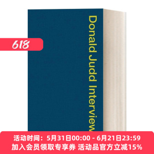唐纳德贾德访谈录 英文原版 Donald Judd Interviews 英文版 进口英语原版书籍