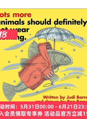 英文原版 Lots More Animals Should Definitely Not Wear Clothing. 动物绝对绝对不应该穿衣服 动物不穿衣服续集 绘本 英文版 进
