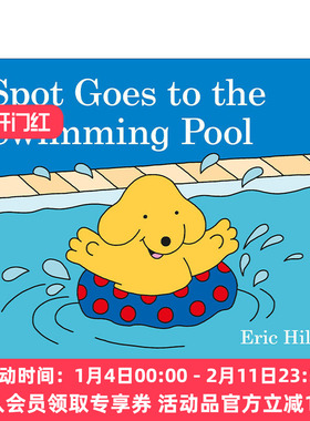 小玻去游泳池  英文原版 Spot Goes to the Swimming Pool 幼儿儿童启蒙认知绘本 纸板书 Eric Hill 英文版 进口英语原版书籍