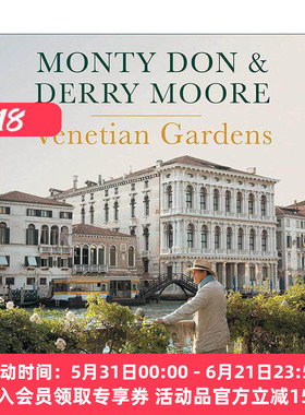 英文原版 Venetian Gardens 威尼斯的花园 精装摄影书 英国园艺男神蒙叔Monty Don 英文版 进口英语原版书籍