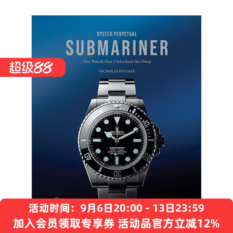 英文原版 Oyster Perpetual Submariner 劳力士蚝式恒动潜航者日历型腕表 潜水员精装 英文版 进口英语原版书籍