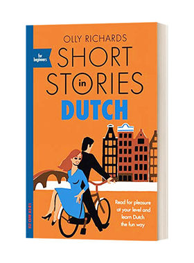 原版 Short Stories in Dutch for Beginners 适合初学者的荷兰语短篇小说  小语种学习工具书 进口书籍