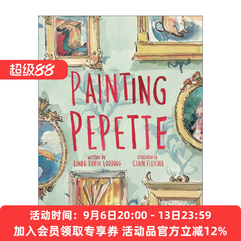 毛绒兔子的画像 英文原版 Painting Pepette 精装绘本 艺术启蒙 英文版 进口英语原版书籍