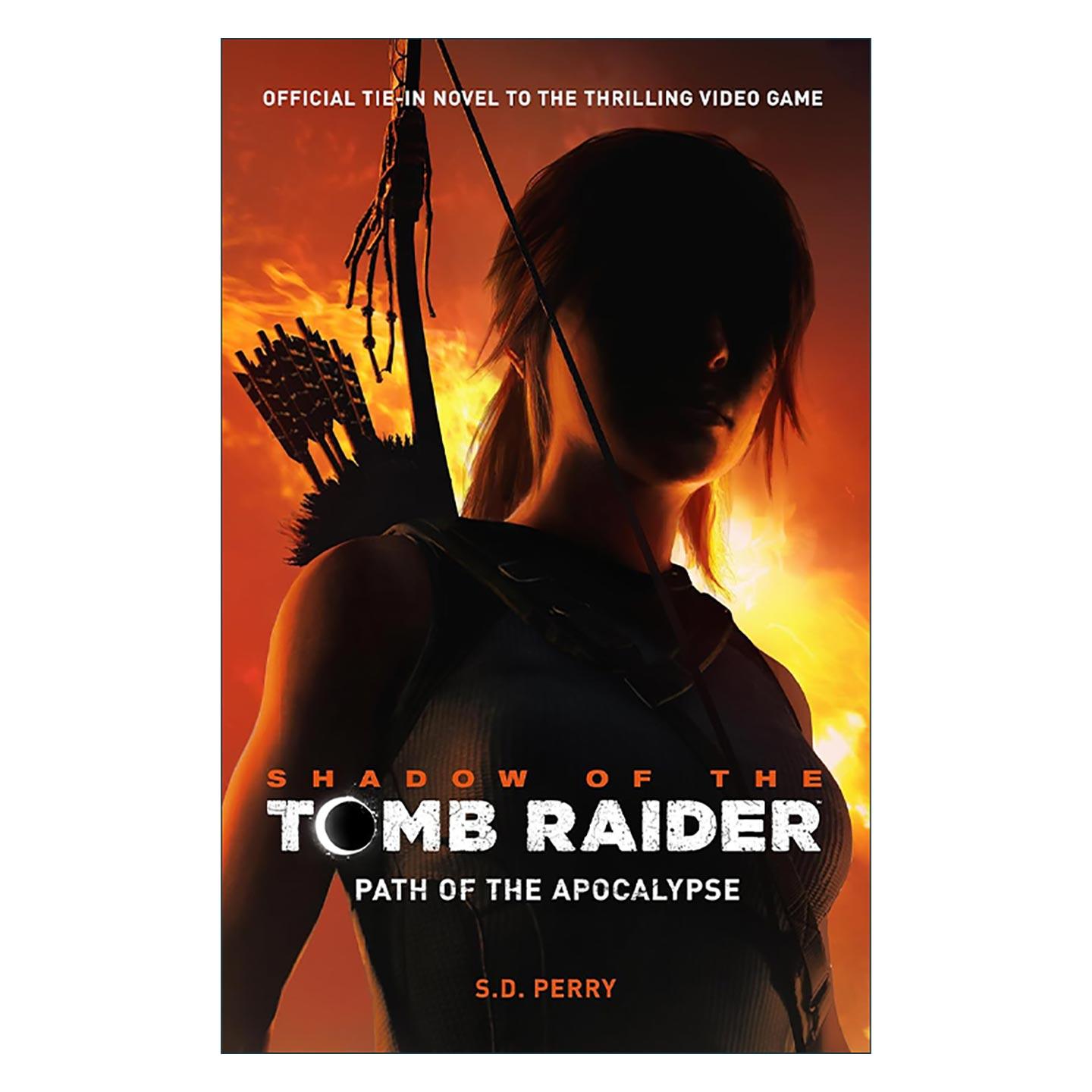 英文原版 Shadow of the Tomb Raider - Path of the Apocalypse 古墓丽影 暗影 官方小说 天启之路 英文版 进口英语原版书籍