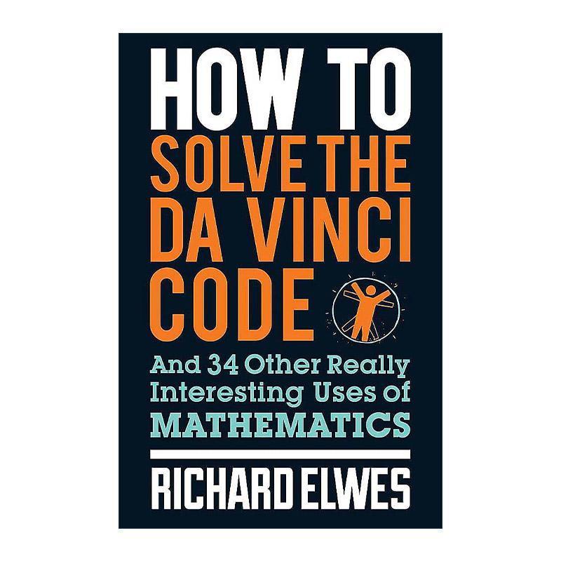 英文原版 How to Solve the Da Vinci Code 如何破解达芬奇密码 34问揭示数学之美 英文版 进口英语原版书籍