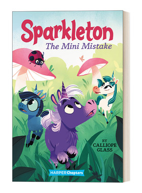 英文原版 Sparkleton #3: The Mini Mistake 独角兽#3 章节书 英文版 进口英语原版书籍