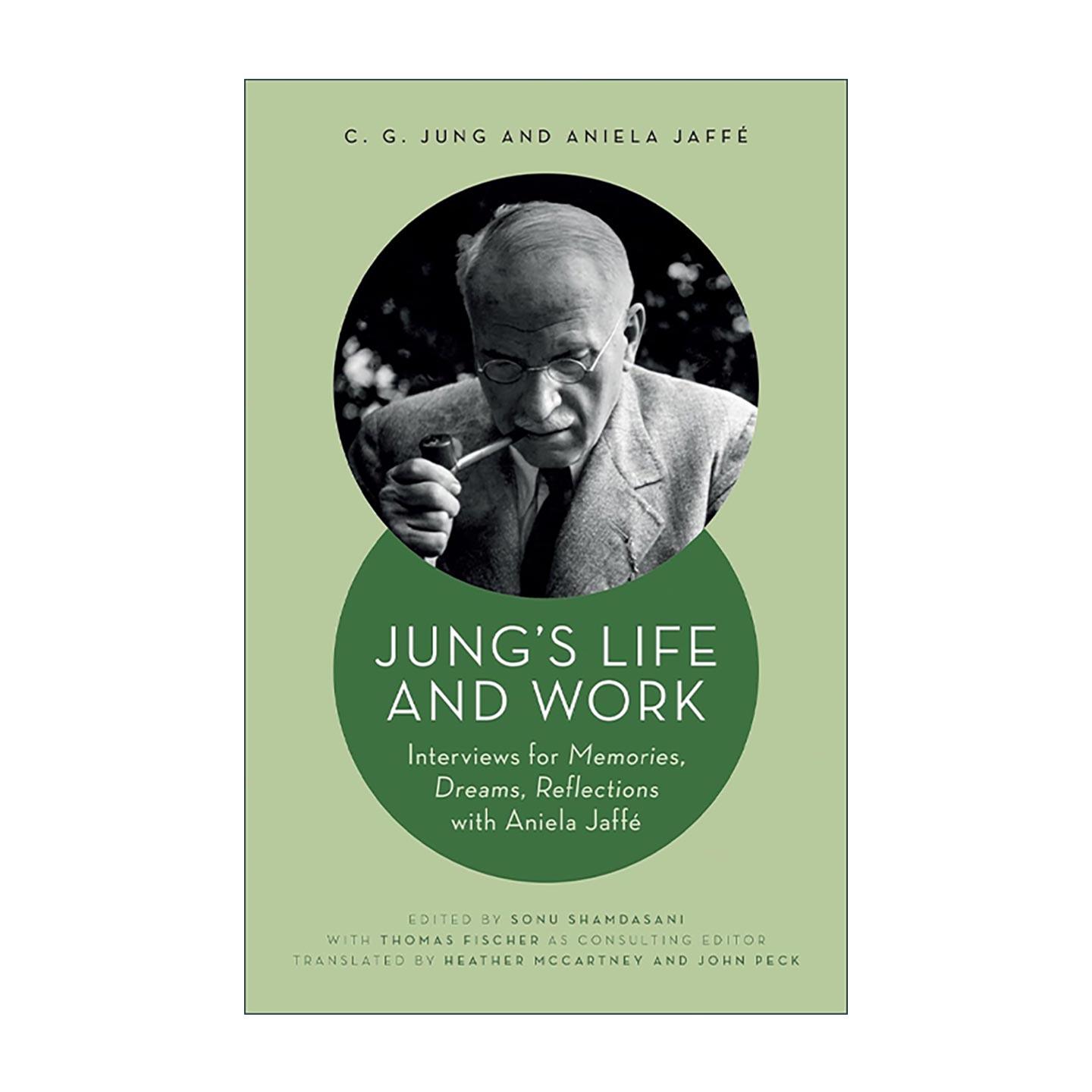 英文原版 Jung's Life and Work 荣格生平与事业 安妮拉·雅菲为回忆·梦·思考所作访谈录 精装 英文版进口英语原版书籍